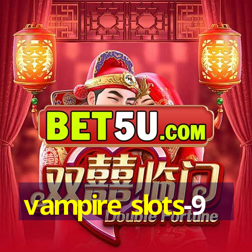 vampire slots